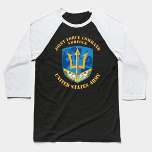 Army - Joint Force Command - Norfolk X 300 Baseball T-Shirt